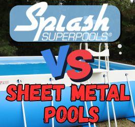 Splash Soft-sided Pools vs. Sheet Metal Pools: Which is better value?